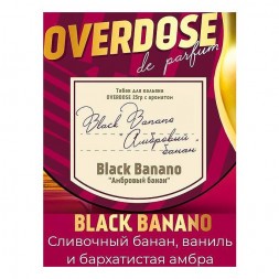 Табак Overdose - Black Banano (Амбровый Банан, 200 грамм)